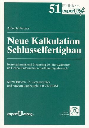 Buchcover Neue Kalkulation Schlüsselfertigbau | Albrecht Wanner | EAN 9783816920168 | ISBN 3-8169-2016-0 | ISBN 978-3-8169-2016-8