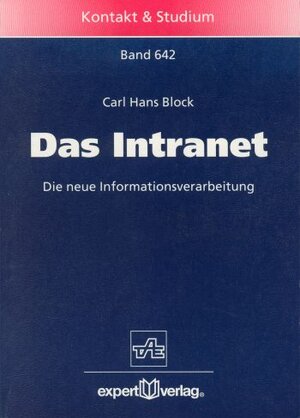 Das Intranet. Die neue Informationsverarbeitung