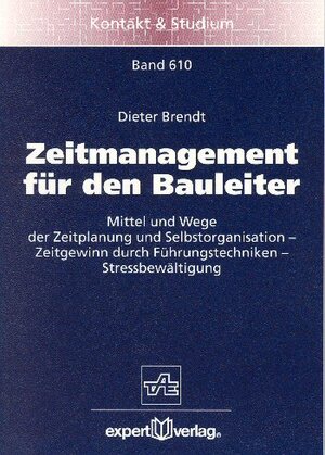 Zeitmanagement für den Bauleiter