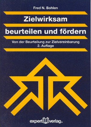 Zielwirksam beurteilen und fördern: Von der Beurteilung zur Zielvereinbarung