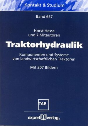 Traktorhydraulik: Komponenten und Systeme von landwirtschaftlichen Traktoren