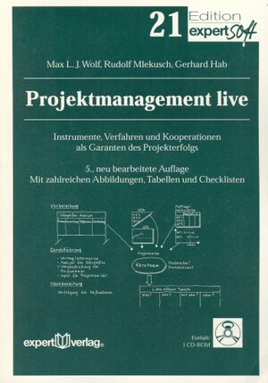 Buchcover Projektmanagement live | Max L Wolf | EAN 9783816923695 | ISBN 3-8169-2369-0 | ISBN 978-3-8169-2369-5