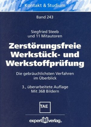 Zerstörungsfreie Werkstück- und Werkstoffprüfung: Die gebräuchlichsten Verfahren im Überblick