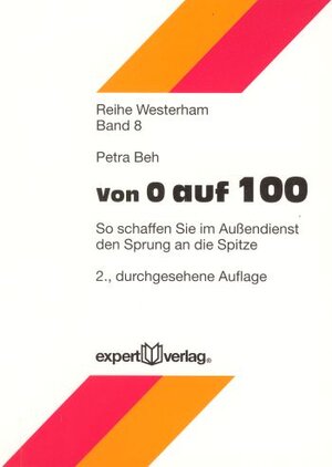 Buchcover Von 0 auf 100 | Petra Beh | EAN 9783816924210 | ISBN 3-8169-2421-2 | ISBN 978-3-8169-2421-0