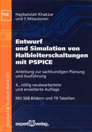 Buchcover Entwurf und Simulation von Halbleiterschaltungen mit PSPICE | Haybatolah Khakzar | EAN 9783816924715 | ISBN 3-8169-2471-9 | ISBN 978-3-8169-2471-5