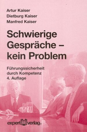 Buchcover Schwierige Gespräche – kein Problem | Artur Kaiser | EAN 9783816924890 | ISBN 3-8169-2489-1 | ISBN 978-3-8169-2489-0