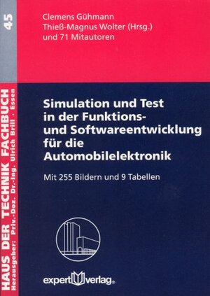 Simulation und Test in der Funktions- und Softwareentwicklung für die Automobilelektronik