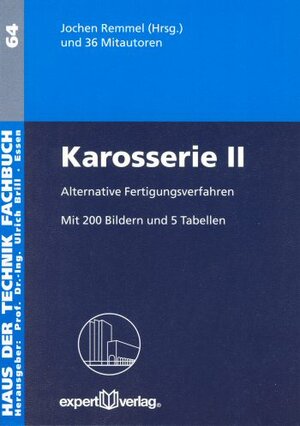 Karosserie II: Alternative Fertigungsverfahren