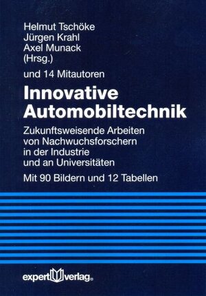Buchcover Innovative Automobiltechnik, I: | Helmut Tschöke | EAN 9783816929475 | ISBN 3-8169-2947-8 | ISBN 978-3-8169-2947-5