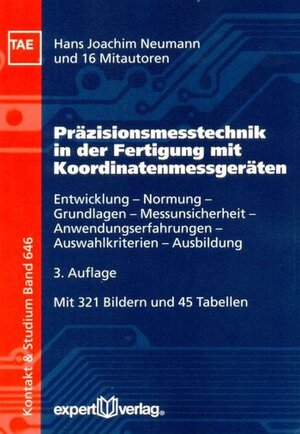 Buchcover Präzisionsmesstechnik in der Fertigung mit Koordinatenmessgeräten | Hans Joachim Neumann | EAN 9783816929673 | ISBN 3-8169-2967-2 | ISBN 978-3-8169-2967-3