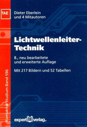 Buchcover Lichtwellenleiter-Technik | Dieter Eberlein | EAN 9783816929857 | ISBN 3-8169-2985-0 | ISBN 978-3-8169-2985-7