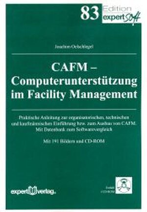 Buchcover CAFM – Computerunterstützung im Facility Management  | EAN 9783816930020 | ISBN 3-8169-3002-6 | ISBN 978-3-8169-3002-0