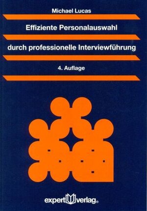 Buchcover Effiziente Personalauswahl durch professionelle Interviewführung  | EAN 9783816930594 | ISBN 3-8169-3059-X | ISBN 978-3-8169-3059-4