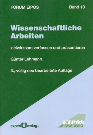 Buchcover Wissenschaftliche Arbeiten | Günter Lehmann | EAN 9783816930938 | ISBN 3-8169-3093-X | ISBN 978-3-8169-3093-8