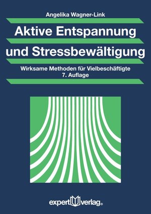 Buchcover Aktive Entspannung und Stressbewältigung | Angelika Wagner-Link | EAN 9783816931829 | ISBN 3-8169-3182-0 | ISBN 978-3-8169-3182-9