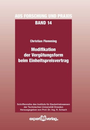 Buchcover Modifikation der Vergütungsform beim Einheitspreisvertrag | Christian Flemming | EAN 9783816931874 | ISBN 3-8169-3187-1 | ISBN 978-3-8169-3187-4