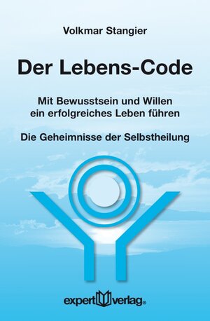 Buchcover Der Lebens-Code | Volkmar Stangier | EAN 9783816932680 | ISBN 3-8169-3268-1 | ISBN 978-3-8169-3268-0