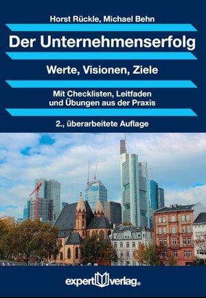 Buchcover Der Unternehmenserfolg | Horst Rückle | EAN 9783816932697 | ISBN 3-8169-3269-X | ISBN 978-3-8169-3269-7