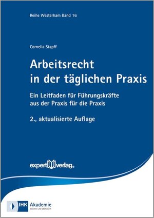 Buchcover Arbeitsrecht in der täglichen Praxis | Cornelia Stapff | EAN 9783816933649 | ISBN 3-8169-3364-5 | ISBN 978-3-8169-3364-9