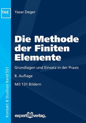 Buchcover Die Methode der Finiten Elemente | Yasar Deger | EAN 9783816933991 | ISBN 3-8169-3399-8 | ISBN 978-3-8169-3399-1
