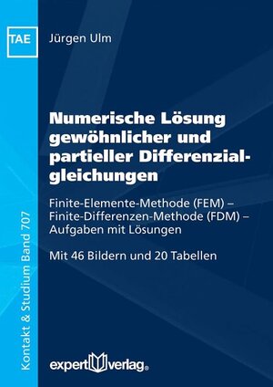 Buchcover Numerische Lösung gewöhnlicher und partieller Differenzialgleichungen | Jürgen Ulm | EAN 9783816934202 | ISBN 3-8169-3420-X | ISBN 978-3-8169-3420-2