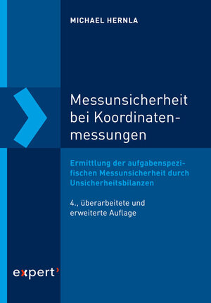 Buchcover Messunsicherheit bei Koordinatenmessungen | Michael Hernla | EAN 9783816935094 | ISBN 3-8169-3509-5 | ISBN 978-3-8169-3509-4