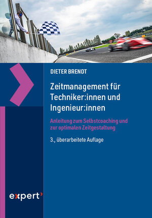 Buchcover Zeitmanagement für Techniker:innen und Ingenieur:innen | Dieter Brendt | EAN 9783816935506 | ISBN 3-8169-3550-8 | ISBN 978-3-8169-3550-6