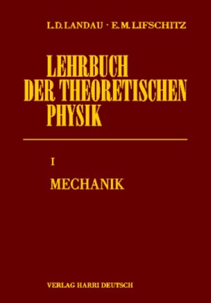 Lehrbuch der theoretischen Physik in zehn Bänden, Band 1: Mechanik: BD 1