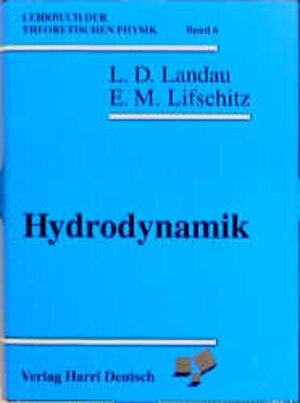 Lehrbuch der theoretischen Physik, 10 Bde., Bd.6, Hydrodynamik