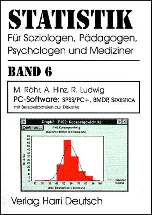 Statistik für Soziologen, Pädagogen, Psychologen und Mediziner, Bd.6, PC-Software, m. Diskette (3 1/2 Zoll)