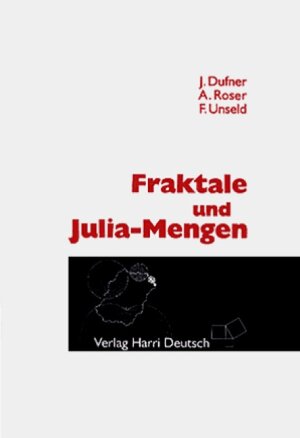 Fraktale und Julia-Mengen, m. CD-ROM