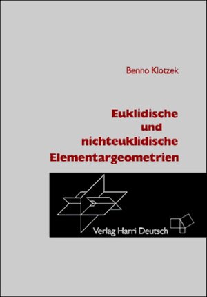 Euklidische und nichteuklidische Elementargeometrien