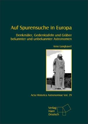 Buchcover Auf Spurensuche in Europa | Arno Langkavel | EAN 9783817117918 | ISBN 3-8171-1791-4 | ISBN 978-3-8171-1791-8