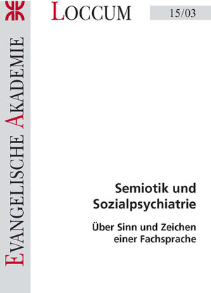 Buchcover Semiotik und Sozialpsychiatrie | Stephan Debus | EAN 9783817215034 | ISBN 3-8172-1503-7 | ISBN 978-3-8172-1503-4