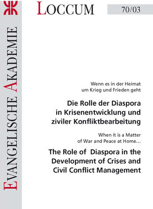 Buchcover Die Rolle der Diaspora in Krisenentwicklung und ziviler Konfliktbearbeitung | Jörg Calliess | EAN 9783817270033 | ISBN 3-8172-7003-8 | ISBN 978-3-8172-7003-3