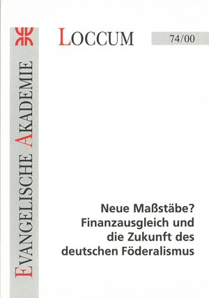 Buchcover Neue Massstäbe? Finanzausgleich und die Zukunft des deutschen Föderalismus  | EAN 9783817274000 | ISBN 3-8172-7400-9 | ISBN 978-3-8172-7400-0