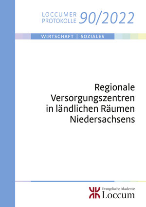 Buchcover Regionale Versorgungszentren in ländlichen Räumen Niedersachsens  | EAN 9783817290222 | ISBN 3-8172-9022-5 | ISBN 978-3-8172-9022-2