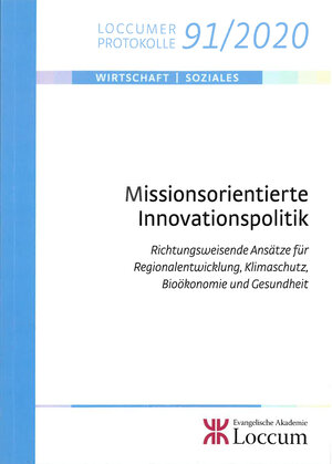 Buchcover Missionsorientierte Innovationspolitik  | EAN 9783817291205 | ISBN 3-8172-9120-5 | ISBN 978-3-8172-9120-5