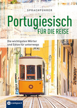 Buchcover Sprachführer Portugiesisch für die Reise | Rafael H. Silveira | EAN 9783817417605 | ISBN 3-8174-1760-8 | ISBN 978-3-8174-1760-5