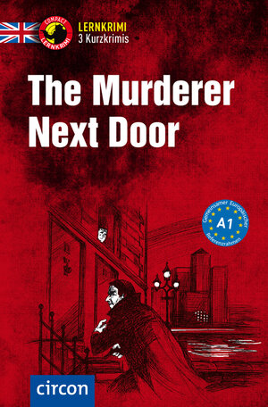 Buchcover The Murderer Next Door | Oliver Astley | EAN 9783817419524 | ISBN 3-8174-1952-X | ISBN 978-3-8174-1952-4