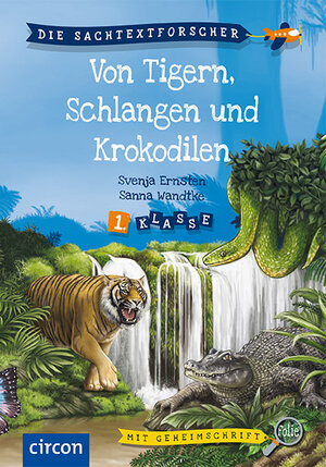 Buchcover Von Tigern, Schlangen und Krokodilen | Svenja Ernsten | EAN 9783817419845 | ISBN 3-8174-1984-8 | ISBN 978-3-8174-1984-5