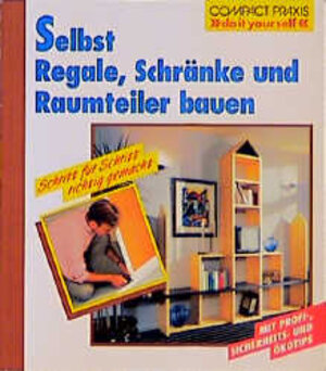 Selbst Regale, Schränke und Raumteiler bauen