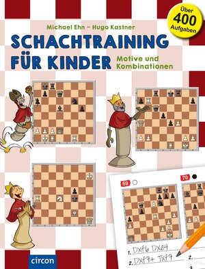 Buchcover Schachtraining für Kinder | Hugo Kastner | EAN 9783817423552 | ISBN 3-8174-2355-1 | ISBN 978-3-8174-2355-2