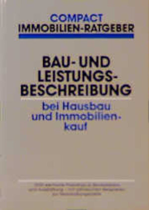 Bau- und Leistungsbeschreibung bei Hausbau und Immobilienkauf