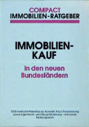 Buchcover Immobilienkauf in den neuen Bundesländern | Antje Schweitzer | EAN 9783817424108 | ISBN 3-8174-2410-8 | ISBN 978-3-8174-2410-8