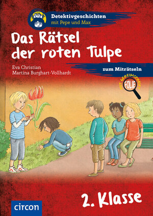 Buchcover Das Rätsel der roten Tulpe | Eva Christian | EAN 9783817424993 | ISBN 3-8174-2499-X | ISBN 978-3-8174-2499-3