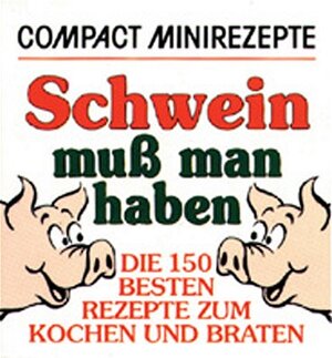 Buchcover Schwein muss man haben | Carmen Frank | EAN 9783817432493 | ISBN 3-8174-3249-6 | ISBN 978-3-8174-3249-3
