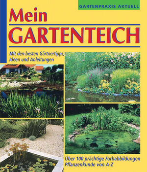 Buchcover Mein Gartenteich | Wolfgang Seitz | EAN 9783817455423 | ISBN 3-8174-5542-9 | ISBN 978-3-8174-5542-3