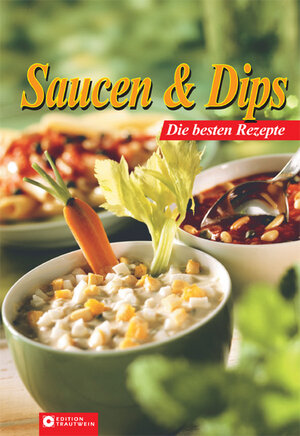 Saucen & Dips Die besten Rezepte