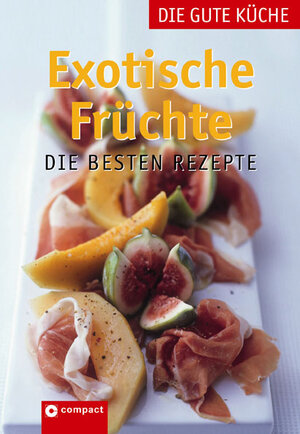 Buchcover Exotische Früchte  | EAN 9783817465712 | ISBN 3-8174-6571-8 | ISBN 978-3-8174-6571-2